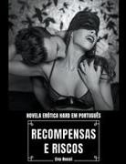 Eva Rossi - Recompensas e Riscos