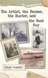 Diane Buzzell - The Artist, the Farmer, the Hunter, and the Good Guy