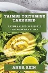 Anna Rein - Taimse Toitumise Tarkused