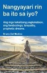 Bruno Del Medico - Nangyayari rin ba ito sa iyo? Ang mga kakaibang pagkakataon, ang forebodings, telepathy, prophetic dreams