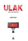 Mine Bay - Ulak 2019 - 2022 Türkiyesi
