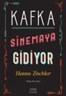 Hanns Zischler - Kafka Sinemaya Gidiyor
