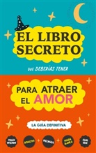 Eve Stars - El libro secreto que deberías tener para atraer el amor