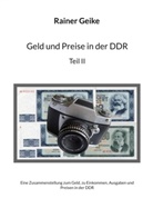 Rainer Geike - Geld und Preise in der DDR, Teil II