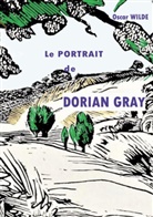 Oscar Wilde - Le portrait de Dorian Gray