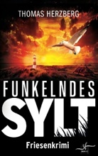 Thomas Herzberg - Funkelndes Sylt