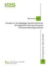 Ralf Kretschmer - Konzept zur durchgängigen bauteilorientierten Montagezeitermittlung entlang des Produktentstehungsprozesses