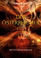 Erich Maier - Der Österreicher