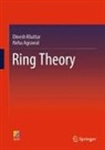 Neha Agrawal, Dinesh Khattar - Ring Theory