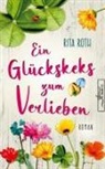 Rita Roth - Ein Glückskeks zum Verlieben