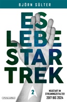 Björn Sülter - Es lebe Star Trek - Mehrbändige Neuauflage