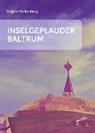 Brigitte Vollenberg - Inselgeplauder Baltrum