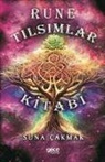 Suna Cakmak - Rune Tilsimlar Kitabi