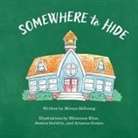 Mireya DeYoung, Jessica Gershin - Somewhere to Hide