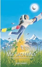 Agnès Jeannot - Ma Sadhana