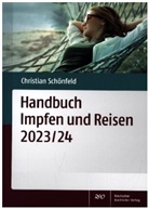 Christian Schönfeld - Handbuch Impfen und Reisen 2023/24