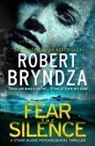Robert Bryndza - Fear The Silence