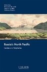 Benjamin Beuerle, Sandra Dahlke, Andreas Renner - Russia's North Pacific