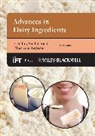 G Smithers, Geoffrey W. (EDT)/ Augustin Smithers, Ann Augustin, Mary Ann Augustin, Mary Ann (Monash University) Augustin, Augustin Mary Ann... - Advances in Dairy Ingredients