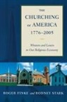 r stark Finke, Roger Finke, Rodney Stark - Churching of america