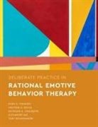 Raymond A. Digiuseppe, Kristene A. Doyle, Tony Rousmaniere, Mark D. Terjesen, Mark D. Doyle Terjesen, Alexandre Vaz - Deliberate Practice in Rational Emotive Behavior Therapy