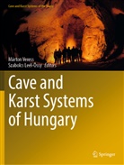 Szabolcs Leél-_ssy, Szabolcs Leél-¿ssy, Leél-Ossy, Leél-ssy, Márton Veress - Cave and Karst Systems of Hungary