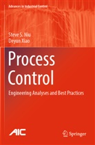 Steve S Niu, Steve S. Niu, Deyun Xiao - Process Control