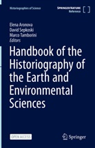 Elena Aronova, David Sepkoski, Marco Tamborini - Handbook of the Historiography of the Earth and Environmental Sciences