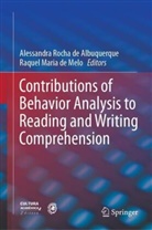 Alessandra Rocha de Albuquerque, Maria de Melo, Raquel Maria de Melo, Alessandra Rocha de Albuquerque - Contributions of Behavior Analysis to Reading and Writing Comprehension