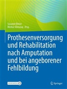 Alimusaj, Merkur Alimusaj, Susanne Breier - Prothesenversorgung und Rehabilitation nach Amputation und bei angeborener Fehlbildung