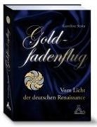 Caroline Sesta - Goldfadenflug