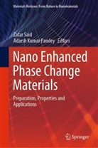 Kumar Pandey, Adarsh Kumar Pandey, Zafar Said - Nano Enhanced Phase Change Materials