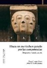Jesús Mari Goñi Zabala, Irene . . . [et al. López-Goñi Gorena - Hacia un curriculum guiado por las competencias : Propuesta para la acción