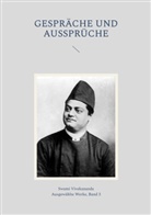 Swami Vivekananda - Gespräche und Aussprüche