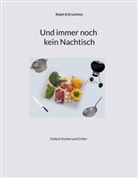 Ralph Erik Leinhos - Und immer noch kein Nachtisch