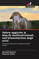 Hamadi Rouissi, Houcine Selmi - Valore aggiunto ai blocchi multinutrizionali nell'alimentazione degli ovini