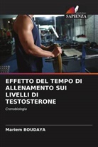 MARIEM BOUDAYA - EFFETTO DEL TEMPO DI ALLENAMENTO SUI LIVELLI DI TESTOSTERONE