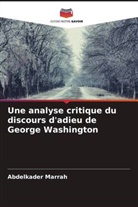 Abdelkader Marrah - Une analyse critique du discours d'adieu de George Washington