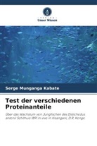 Serge Munganga Kabate - Test der verschiedenen Proteinanteile