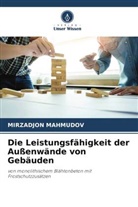 MIRZADJON MAHMUDOV - Die Leistungsfähigkeit der Außenwände von Gebäuden