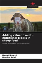 Hamadi Rouissi, Houcine Selmi - Adding value to multi-nutritional blocks in sheep feed