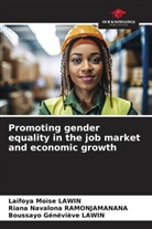 Boussayo Généviève Lawin, Laïfoya Moïse Lawin, Riana Navalona Ramonjamanana - Promoting gender equality in the job market and economic growth