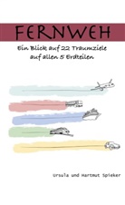 Hartmut Spieker, Ursula Spieker, Ursula und Hartmut Spieker - Fernweh