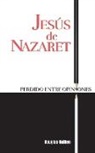 Douglas Guillen - Jesús de Nazaret perdido entre opiniones