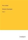 Pierre Audigier - Histoire d'auvergne