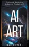 Max Revene - The Artistic Revolution