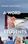 Zacharias Tanee Fomum - A Word to the Students