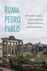 Brian Schmisek - La Roma de Pedro y Pablo