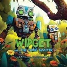 Eli Allen, Catherine Grantham, Susan Peltier - Widget and the Game Master