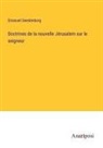 Emanuel Swedenborg - Doctrines de la nouvelle Jérusalem sur le seigneur